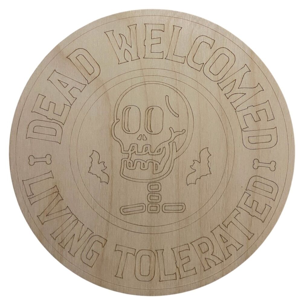 Ready to Paint Halloween Sign - 8" Dead Welcome - 1/8" Plywood - S654